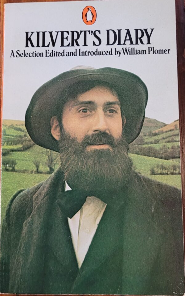 Kilvert's Diary - A Selection Edited and Introduced by William Plomer Rev Francis Kilvert
