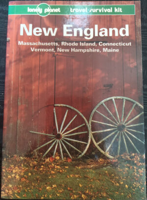 Lonely Planet Travel Survival Kit New England Tom Brosnahan Kim Grant