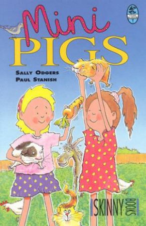 Mini Pigs Sally Odgers Paul Stanish