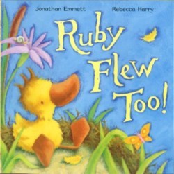 Ruby Flew Too! Jonathan Emmett Rebecca Harry