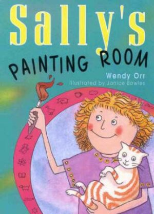 Sally's Painting Room Wendy Orr Janice Bowles