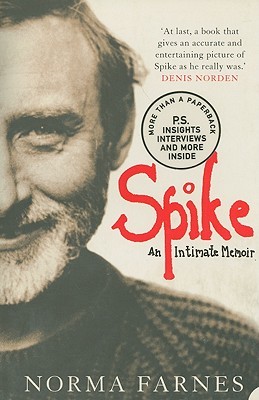 Spike An Intimate Memoir Norma Farnes