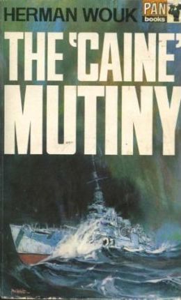 The Caine Mutiny Herman Wouk