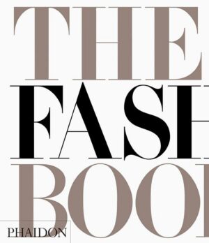 The Fashion Book Phaidon Press
