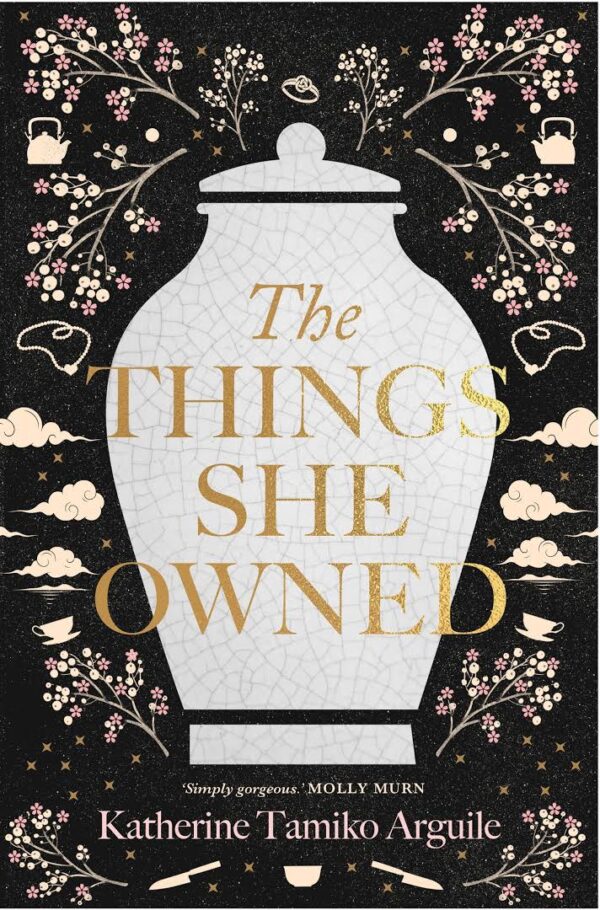 The Things She Owned Katherine Tamiko Arguile