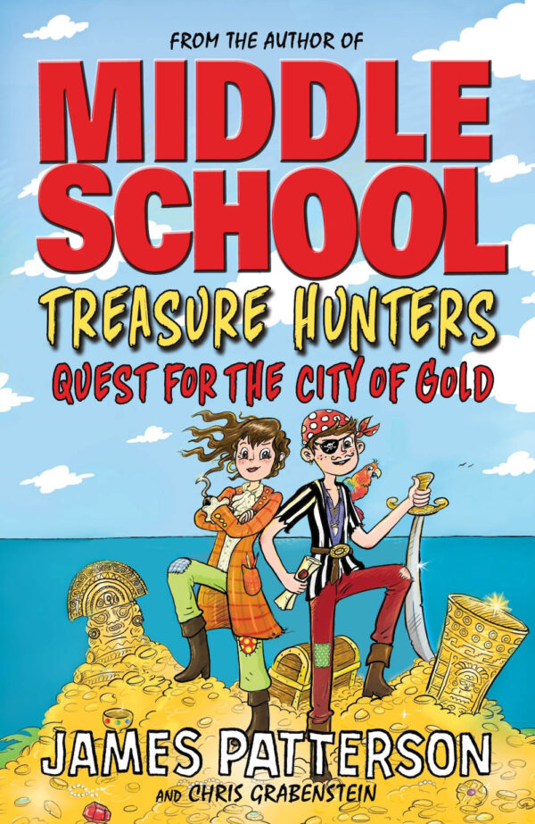 Treasure Hunters Quest for the City of Gold James Patterson Chris Grabenstein