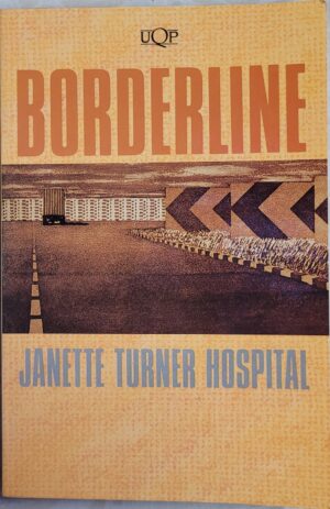 Borderline Janette Turner Hospital