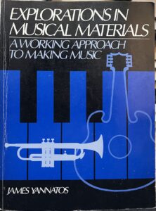 Explorations in Musical Materials – A Working Approach to Making Music