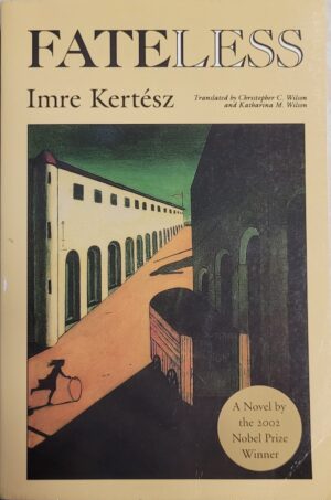 Fateless Imre Kertesz