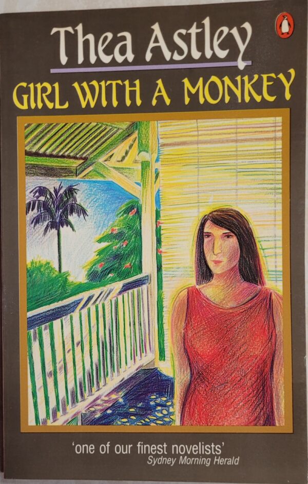 Girl With a Monkey Thea Astley