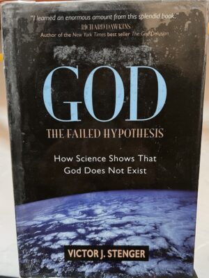 God-The Failed Hypothesis Victor J Stenger