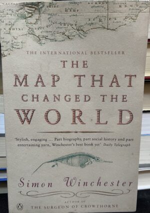 The Map that Changed the World Simon Winchester