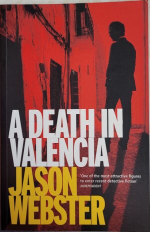 A Death in Valencia Jason Webster
