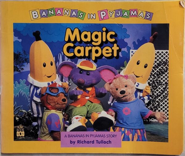 Bananas in Pyjamas Magic Carpet Richard Tulloch