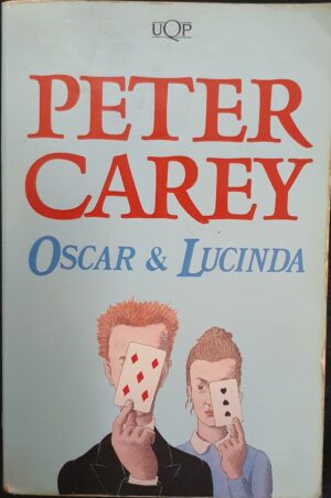 Oscar & Lucinda By Peter Carey