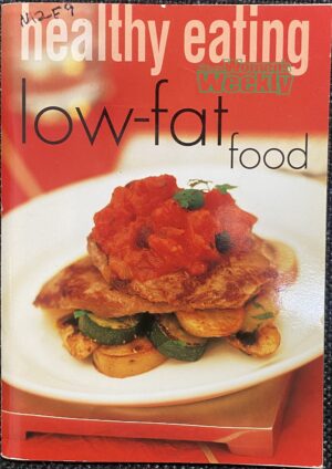 Women's Weekly Healthy Eating Low Fat Food Mary Coleman