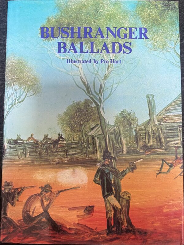 Bushranger Ballads Bill Scott Pro Hart