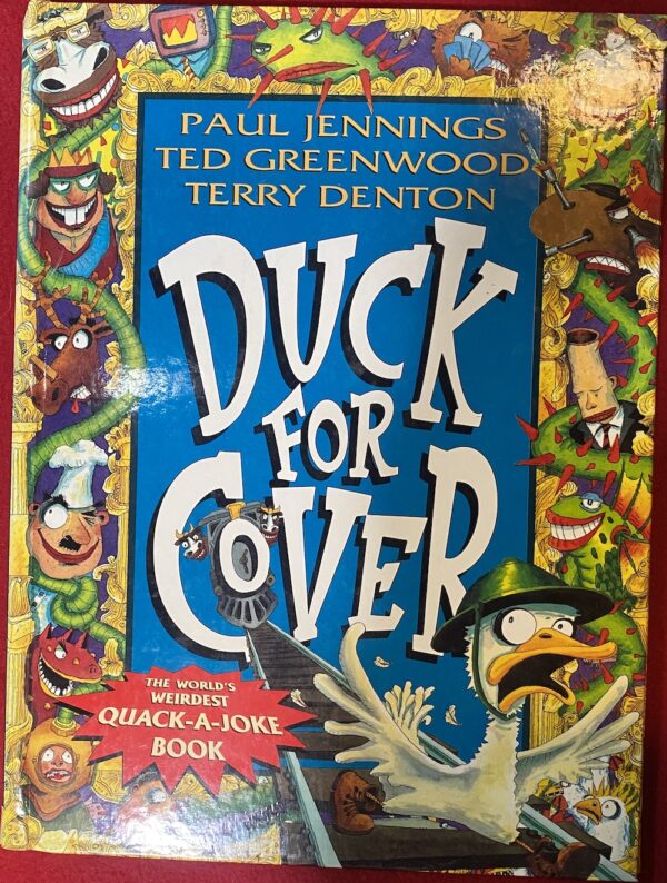 Duck for Cover Paul Jennings, Ted Greenwood, Terry Denton