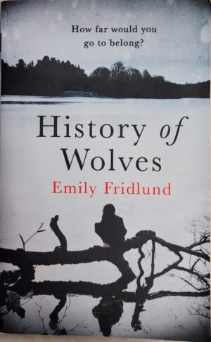 History of Wolves Emily Fridlund