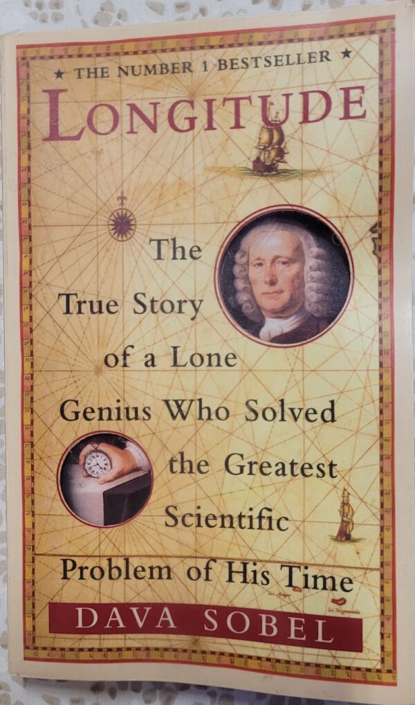 Longitude - The True Story of a Lone Genius Who Solved the Greatest Scientific Problem of His Time Dava Sobel