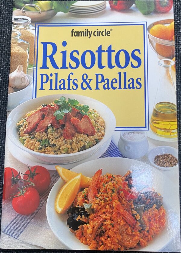 Risottos, Pilafs & Paellas Family Circle
