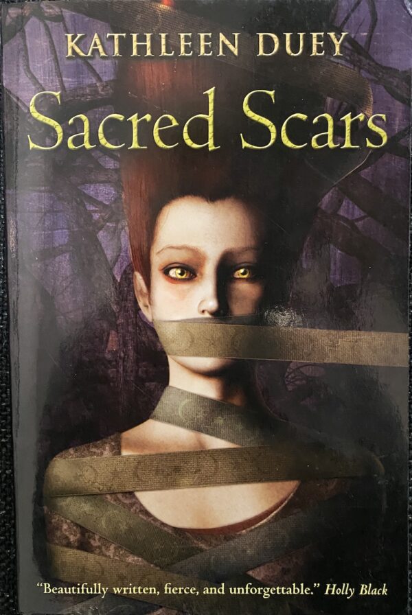 Sacred Scars Kathleen Duey