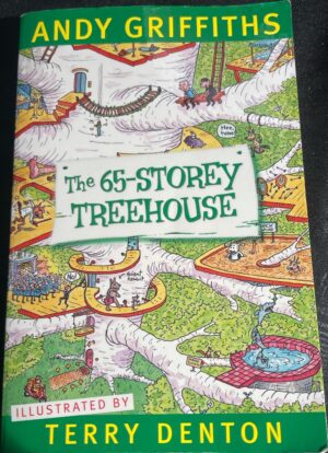 The 65-Storey Treehouse Andy Griffiths Terry Denton