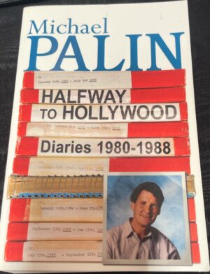 Halfway to Hollywood- Diaries 1980-1988 Michael Palin
