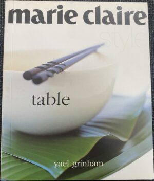 Marie Claire Style- Table Yael Grinham Karen Spresser John Paul Urizar