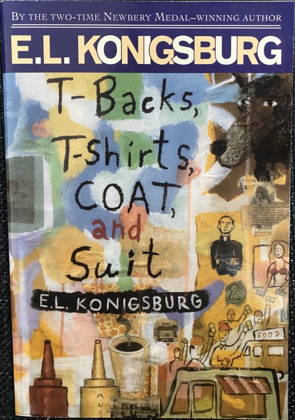 T-backs, T-shirts, COAT, and Suit EL Konigsburg