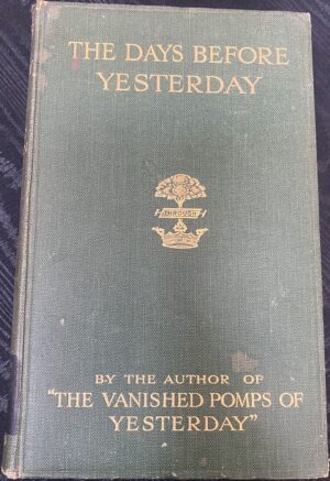 The Days Before Yesterday Lord Frederick Hamilton