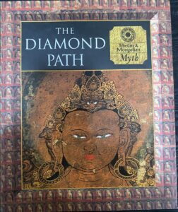The Diamond Path: Tibetan and Mongolian Myth