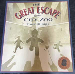 The Great Escape from City Zoo Tohby Riddle