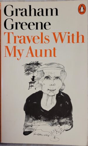Travels With My Aunt Graham Greene
