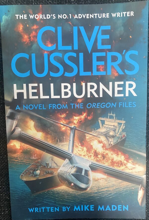 Clive Cussler's Hellburner Mike Maden