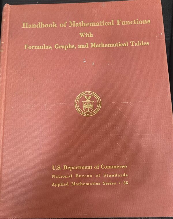 Handbook of Mathematical Functions- with Formulas, Graphs, and Mathematical Tables Milton Abramowitz