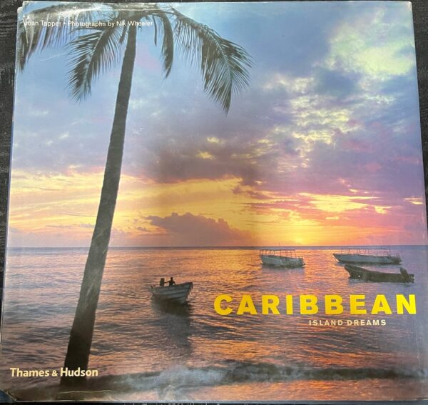 Island Dreams Caribbean Joan Tapper Nik Wheeler