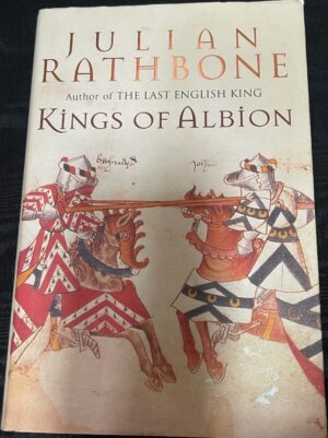 Kings of Albion Julian Rathbone