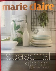 Marie Claire Seasonal Kitchen: Seasonal Kitchen Inspired Recipes And Food Ideas