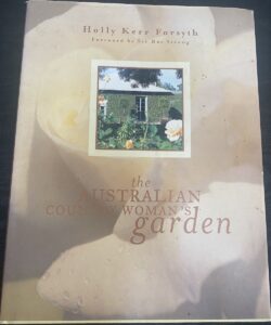 The Australian Country Woman’s Garden