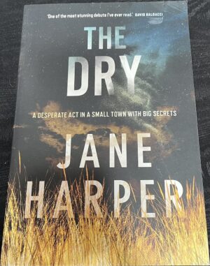 The Dry By Jane Harper
