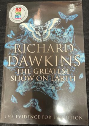 The Greatest Show on Earth- The Evidence for Evolution Richard Dawkins