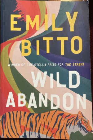 Wild Abandon Emily Bitto