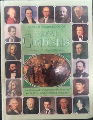 Colour Library Book of Great Composers Antony Hopkins