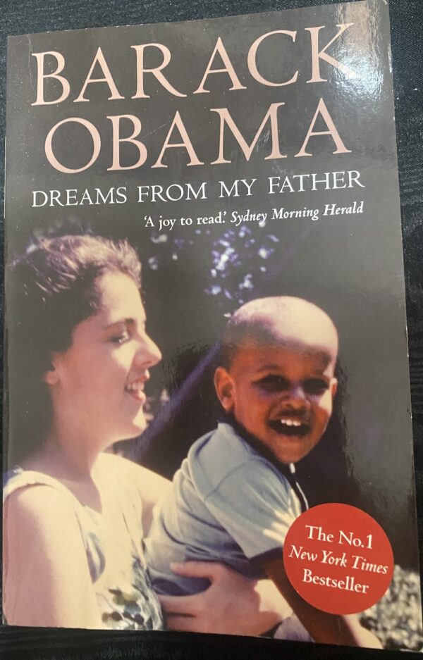 Dreams from My Father- A Story of Race and Inheritance Barack Obama