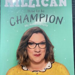 How to be Champion Sarah Millican