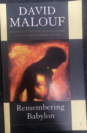 Remembering Babylon David Malouf