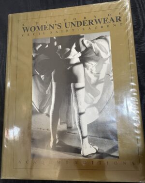 A History of Women's Underwear Cecil Saint-Laurent
