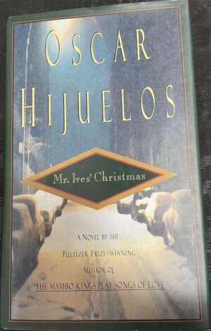 Mr Ives Christmas Oscar Hijuelos