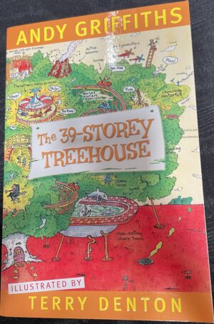 The 39-Storey Treehouse Andy Griffiths Terry Denton